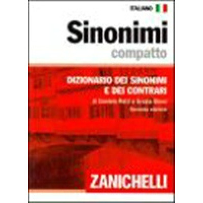 Sinonimi compatto. Dizionario dei sinonimi e dei contrari. 138 000 sinonimi 37 000 contrari