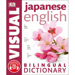 Japanese-English Bilingual Visual Dictionary Japanese-English Bilingual Visual Dictionary