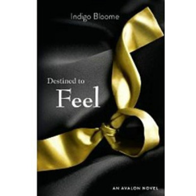 Destined to Feel (Avalon 2)