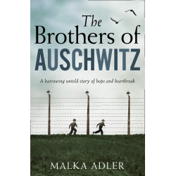 The Brothers of Auschwitz The Brothers of Auschwitz