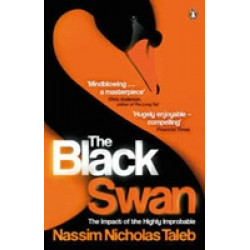 Black Swan. The Impact of the Highly Improbable