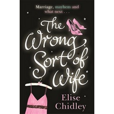 The Wrong Sort of Wife?