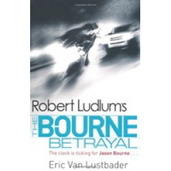 Robert Ludlum's The Bourne Betrayal