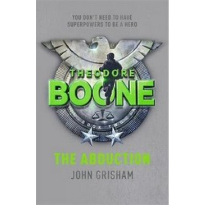 Theodore Boone: The Abduction