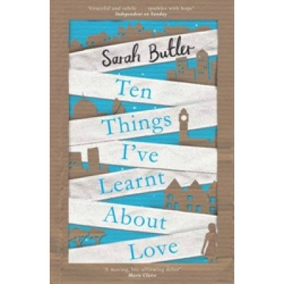 Ten Things I've Learnt About Love (Picador)