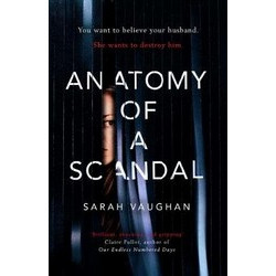 Anatomy of a Scandal