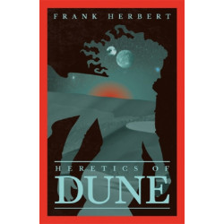 Heretics of Dune: Dune Chronicles, Book 5