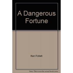 A Dangerous Fortune