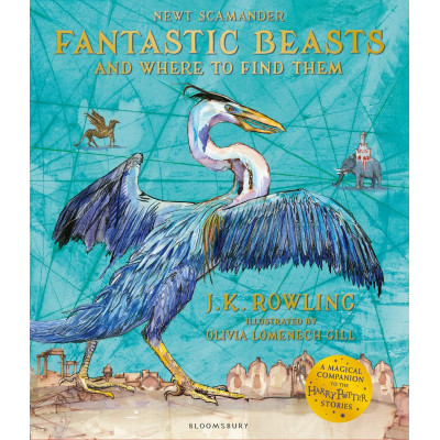 Fantastic Beasts and Where to Find Them Illustrated Ed. PB