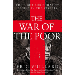 The War of the Poor: Shortlisted for the International Booker Prize 2021