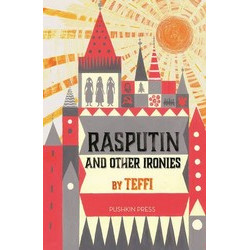Rasputin and Other Ironies