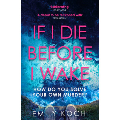 If I Die Before I Wake