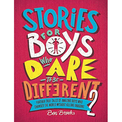 Stories for Boys Who Dare to be Different 2
