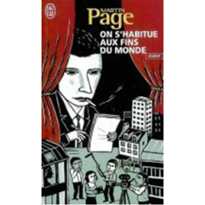 On S'habitue Aux Fins Du Monde