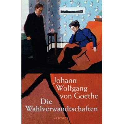 Die Wahlverwandtschaften