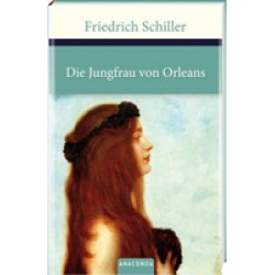 Die Jungfrau von Orleans Die Jungfrau von Orleans