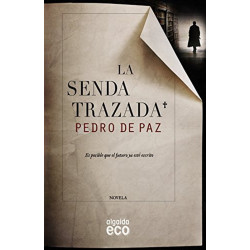 La senda trazada