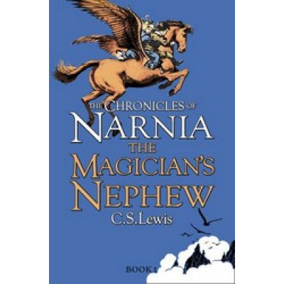 The Magician's Nephew (The Chronicles of Narnia, Book 1) The Magician's Nephew (The Chronicles of Narnia, Book 1)