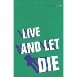 Live and Let Die: James Bond 007