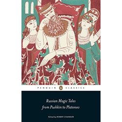 Russian Magic Tales from Pushkin to Platonov (Penguin Classics) (Уценка)