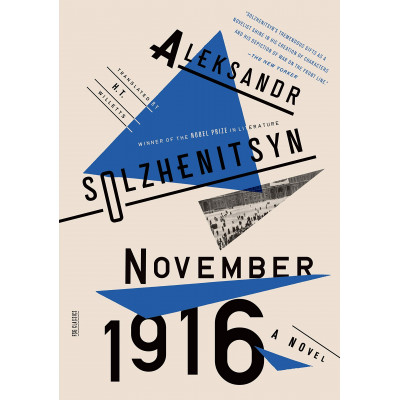 November 1916: A Novel