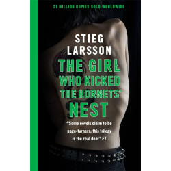 The Girl Who Kicked the Hornet's Nest: The Millennium Series, Book 3