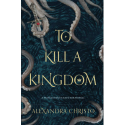 To Kill a Kingdom HC