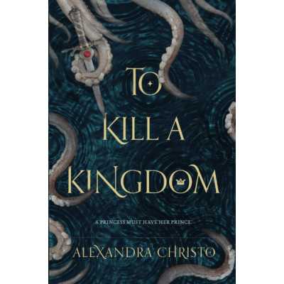 To Kill a Kingdom HC