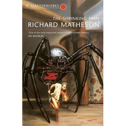 Shrinking Man (SF Masterworks)