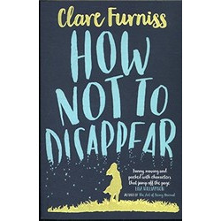 How Not To Disappear