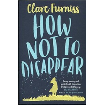How Not To Disappear