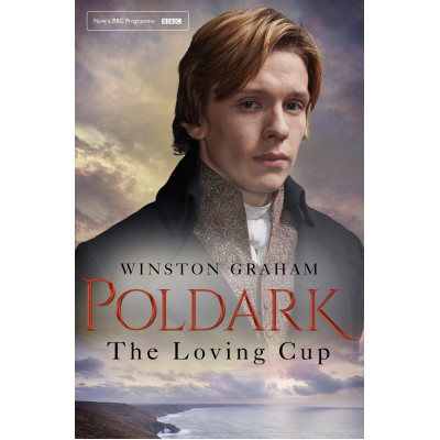 Poldark. The Loving Cup