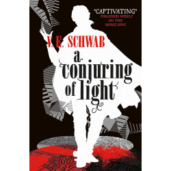 A Conjuring of Light (Shades of Magic, 3)