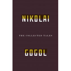 The Collected Tales of Nikolai Gogol (Уценка)