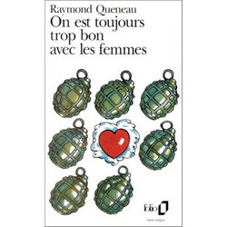 On est toujours trop bon avec les femmes