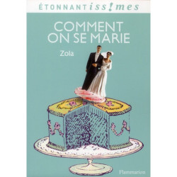 Comment on se marie (Etonnants Classiques)