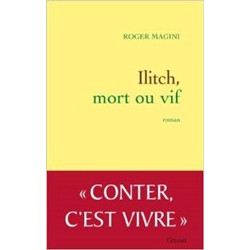 Ilitch, mort ou vif Roman