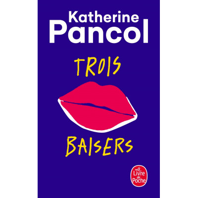 Trois baisers