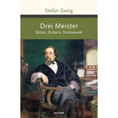 Drei Meister. Balzac, Dickens, Dostojewski