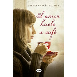 El Amor Huele A Café