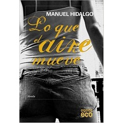 Lo que el aire mueve