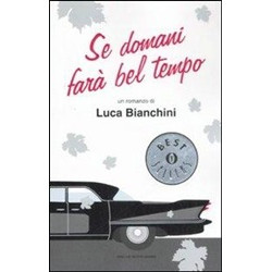 Se domani farà bel tempo (Oscar bestsellers)