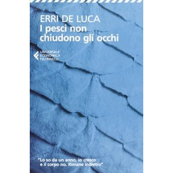 I pesci non chiudono gli occhi