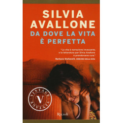 Da dove la vita è perfetta