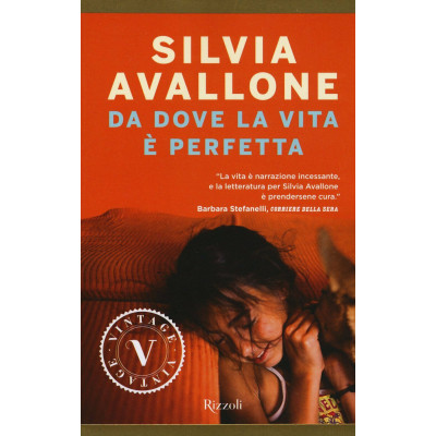 Da dove la vita è perfetta