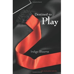 Destined to Play (Avalon 1) Destined to Play (Avalon 1)