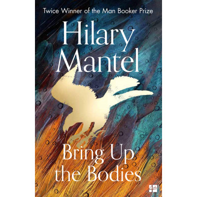 Bring Up the Bodies(The Wolf Hall Trilogy, Book 2) Bring Up the Bodies(The Wolf Hall Trilogy, Book 2)