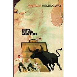 Fiesta: The Sun Also Rises Fiesta: The Sun Also Rises