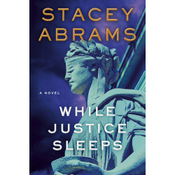 While Justice Sleeps
