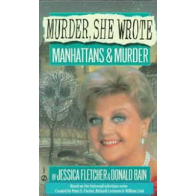 Murder, She Wrote: Manhattans and Murder